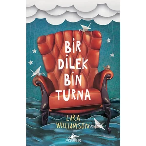 Bir Dilek Bin Turna - Lara Williamson