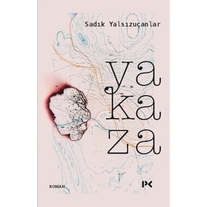 Yakaza  - Sadık Yalsızuçanlar