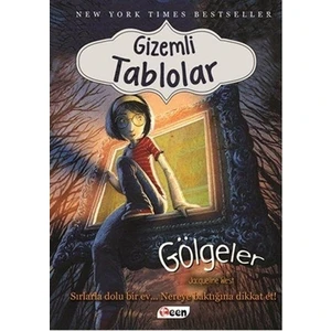 Gizemli Tablolar Gölgeler - Jacqueline West
