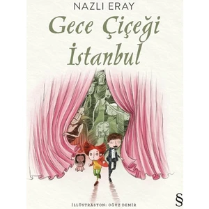 Gece Çiçeği İstanbul - Nazlı Eray