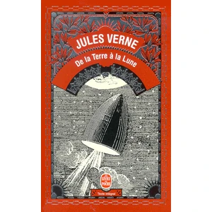 De La Terre À La Lune  - Jules Verne