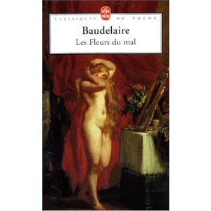 Les Fleurs Du Mal  - Charles Baudelaire