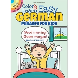 Color And Learn Easy German Phrases For Kids - Roz Fulcher