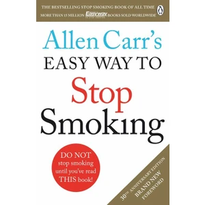 Allen Carr's Easy Way To Stop Smoking  - Allen Carr