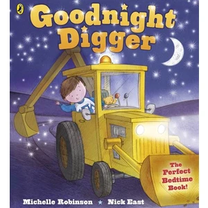 Goodnight Digger  - Michelle Robinson