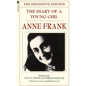Diary Of A Young Girl: Anne Frank  - Anne Frank