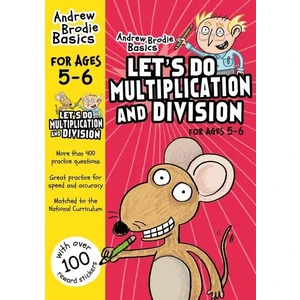 Let's Do Multiplication And Division 5 - 6  - Andrew Brodie