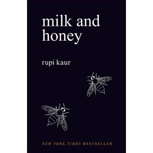 Milk And Honey  - Rupi Kaur