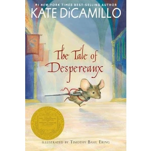 The Tale Of Despereaux  - Kate Dicamillo