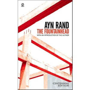 The Fountainhead  - Ayn Rand