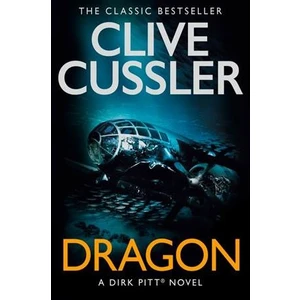 Dragon (Dirk Pitt)  - Clive Cussler