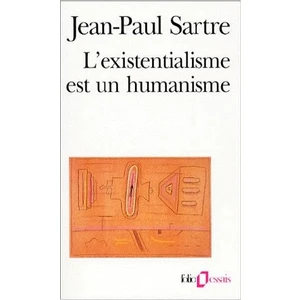 L'existentialisme Est Un Humanisme  - Jean Paul Sartre