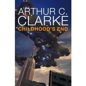 Childhood's End - Arthur C Clarke