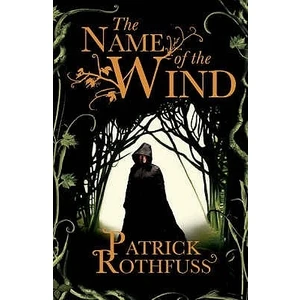 The Name Of The Wind (Kingkiller Chronicle 1)  - Patrick Rothfuss