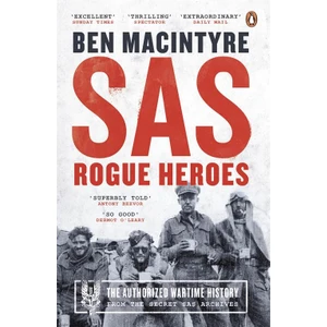Sas Rogue Heroes  - Ben Macintyre