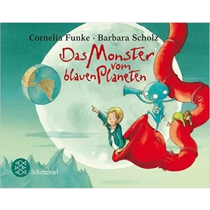Das Monster Vom Blauen Planeten - Cornelia Funke