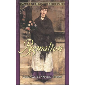 Pygmalion - George Bernard Shaw