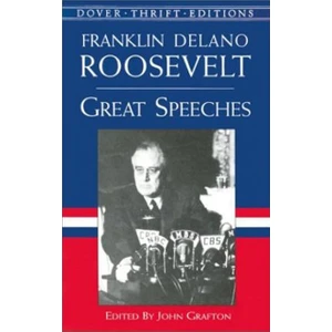 Great Speeches (Franklin Delano Roosevelt) - Franklin Roosevelt