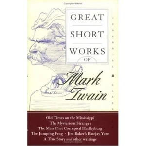 Great Short Works Of Mark Twain  - Mark Twain
