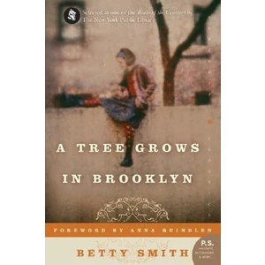 A Tree Grows In Brooklyn  - Betty Smith