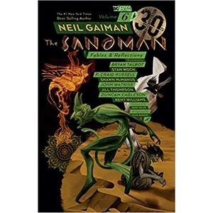 The Sandman 6: Fables And Reflections (Anniversary Ed.) - Neil Gaiman