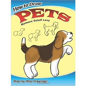 How To Draw Pets - Barbara Soloff Levy