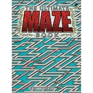 The Ultimate Maze Book - Galen Wadzinski