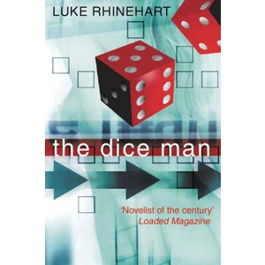 The Dice Man  - Luke Rhinehart