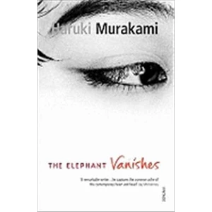 The Elephant Vanishes  - Haruki Murakami