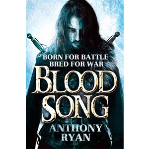 Blood Song (Raven's Shadow 1)  - Anthony Ryan