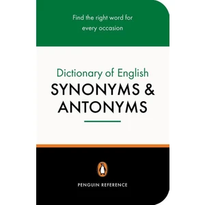 The Penguin Dictionary Of English Synonyms & Antonyms - Rosalind Fergusson
