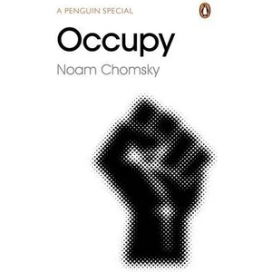 Occupy  - Noam Chomsky