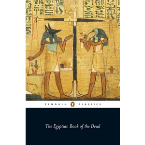 The Egyptian Book Of The Dead - E. A. E. A. Wallis Budge