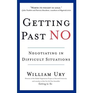 Getting Past No  - William Ury
