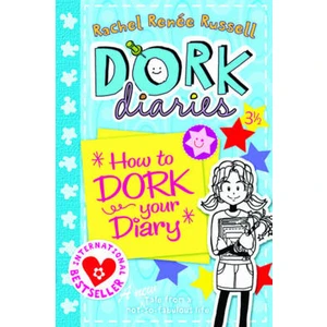 How To Dork Your Diary  - Rachel Renee Russell