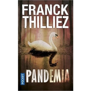 Pandemia - Franck Thilliez
