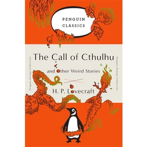 The Call Of Cthulhu And Other Weird Stories - H. P. Lovecraft