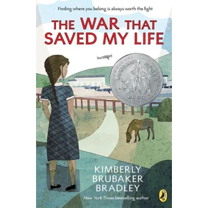 The War That Saved My Life - Kimberly Brubaker Bradley