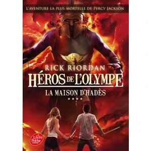 La Maison D'hades (Heros De L'olympe 4) - Rick Riordan