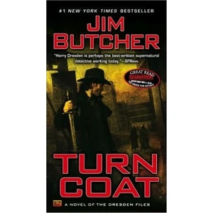 Dresden Files 11: Turn Coat  - Jim Butcher
