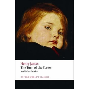 The Turn Of The Screw And Other Stories  - Henry James