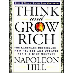 Think And Grow Rich  - Napoleon Hill