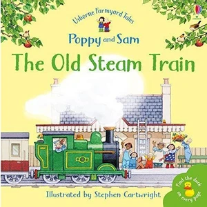 Farmyard Tales Mini Books: The Old Steam Train  - Heather Amery