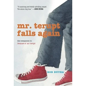 Mr. Terupt Falls Again  - Rob Buyea