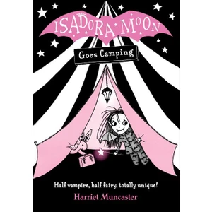 Isadora Moon Goes Camping  - Harriet Muncaster