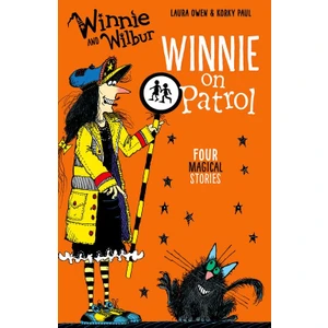 Winnie And Wilbur: Winnie On Patrol - Laura Owen - Korky Paul