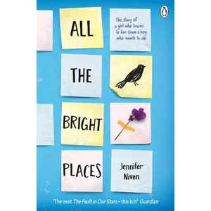All The Bright Places  - Jennifer Niven
