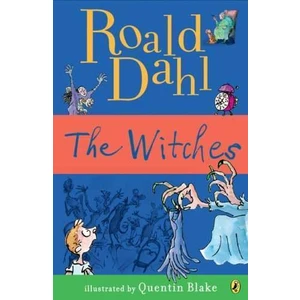 The Witches  - Roald Dahl