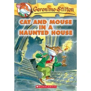 Cat And Mouse In A Haunted House (Geronimo Stilton 3)  - Geronimo Stilton