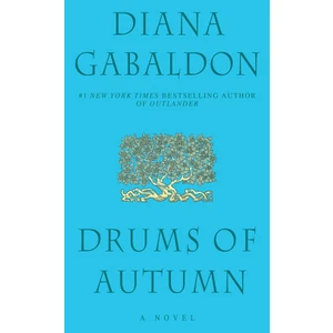 Drums Of Autumn (Outlander 4)  - Diana Gabaldon